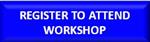 Register to Attend Workshop
